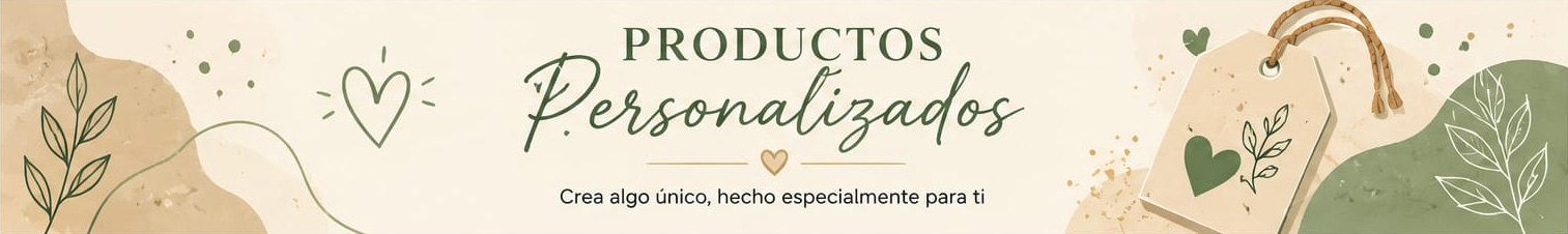 Productos personalizados. Cosmeticos naturales. Tienda online León.